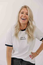 Load image into Gallery viewer, Lady Live on Purpose Tee